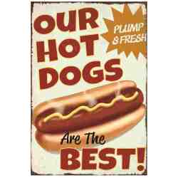 Plaque Métal US "Our Hot Dogs Are The Best" - 20 x 30 cm.