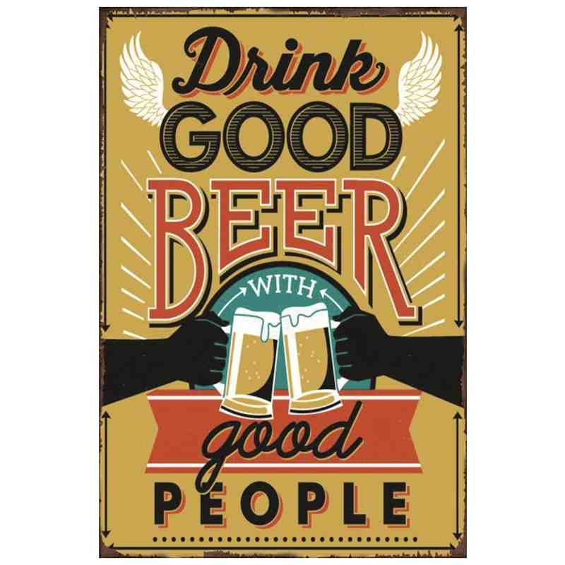 Plaque Métal "Drink Good Beer With Good People" - 20 x 30 cm.