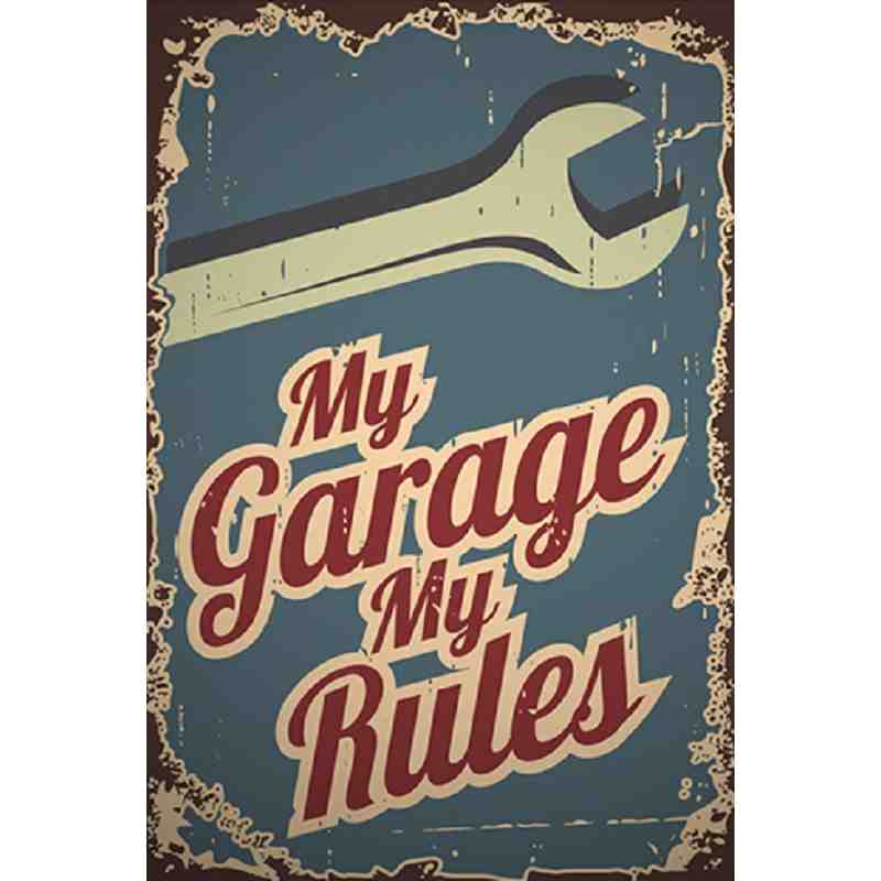 Plaque Métal "My Garage My Rules" - 20 x 30 cm.